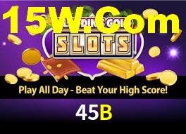 45B,45B Bet
